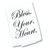 The Bless Your Heart Tea Towel