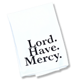 The Lord Have Mercy Tea Towel